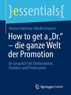 cover image of How to get a „Dr." – die ganze Welt der Promotion